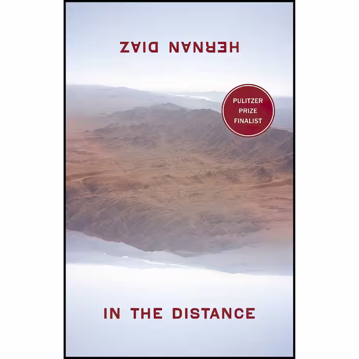 کتاب In the Distance اثر Hernan Diaz انتشارات Coffee House Press