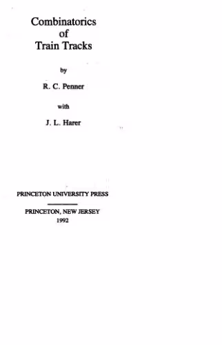 خرید و دانلود نسخه کامل کتاب Combinatorics of Train Tracks. (AM-125)