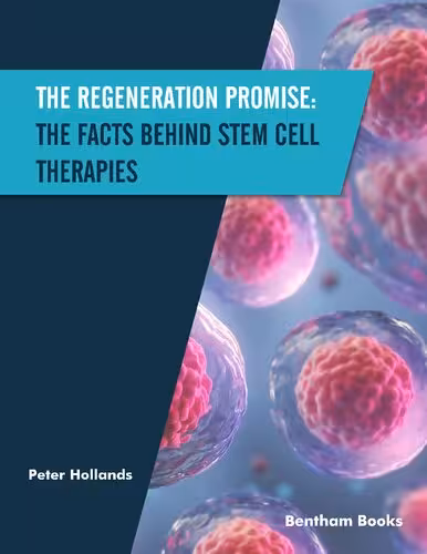 خرید و دانلود نسخه کامل کتاب The Regeneration Promise: The Facts behind Stem Cell Therapies