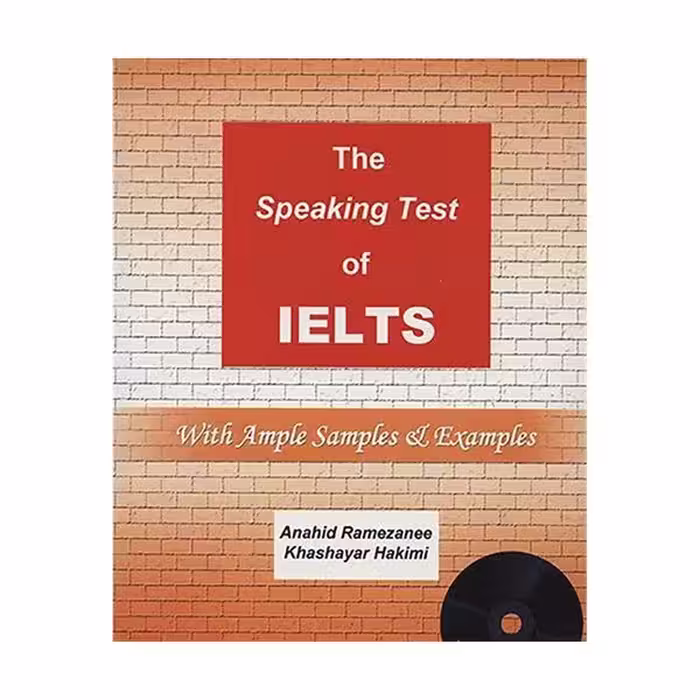 THE SPEAKING TEST OF IELTS workbook ، ( آناهید رمضانی )   cd