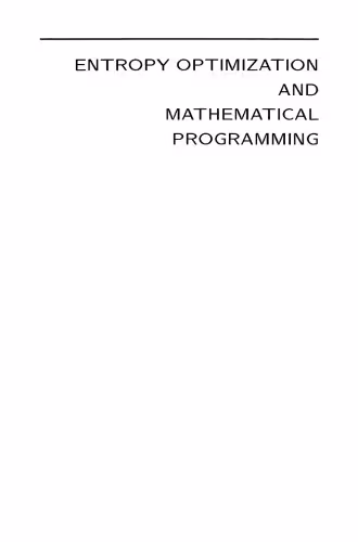 خرید و دانلود نسخه کامل کتاب Entropy Optimization and Mathematical Programming