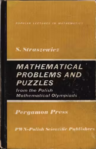 خرید و دانلود نسخه کامل کتاب Mathematical Problems and Puzzles from the Polish Mathematical Olympiads (Popular lectures in mathematics; vol.12)