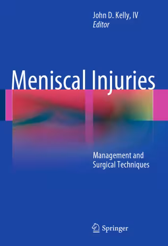 خرید و دانلود نسخه کامل کتاب Meniscal Injuries: Management and Surgical Techniques
