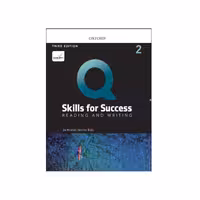 Q Skills for Success Reading and Writing 2 3rd Edition