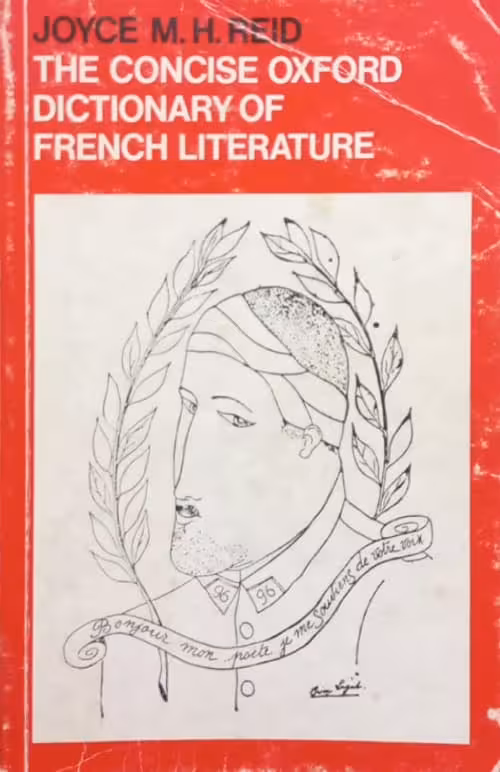 The Concise Oxford Dictionary of French Literature | Joyce M. H. Reid