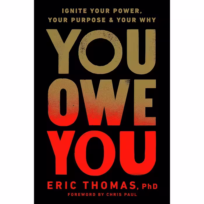 کتاب زبان اصلی You Owe You اثر Eric Thomas PhD and Chris Paul
