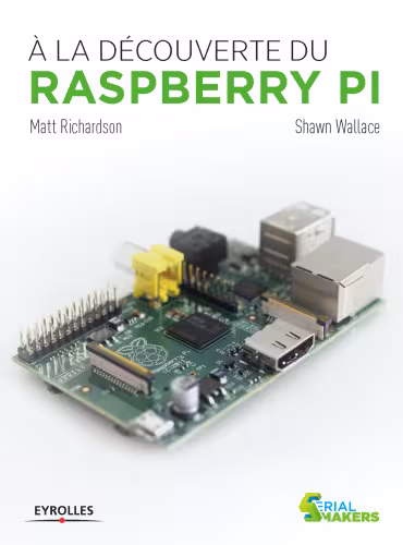 خرید و دانلود نسخه کامل کتاب À la découverte du Raspberry Pi