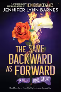 The Same Backward as Forward (The Inheritance Games 6)