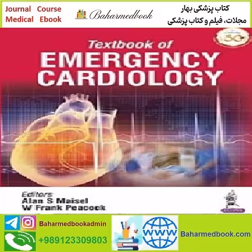Textbook of Emergency Cardiology TRUE PDF price 1€ - کتاب پزشکی بهار