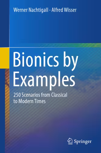 خرید و دانلود نسخه کامل کتاب Bionics by Examples: 250 Scenarios from Classical to Modern Times