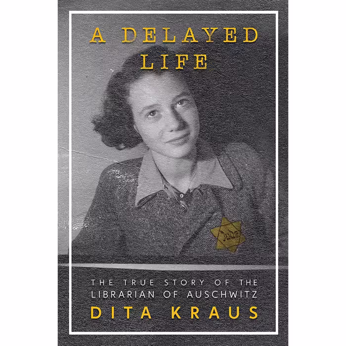 کتاب زبان اصلی A Delayed Life اثر Dita Kraus انتشارات Feiwel  Friends