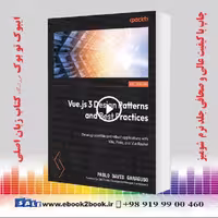 کتاب: Vue.js 3 Design Patterns and Best Practices (الگوهای طراحی و بهترین روش‌ها)