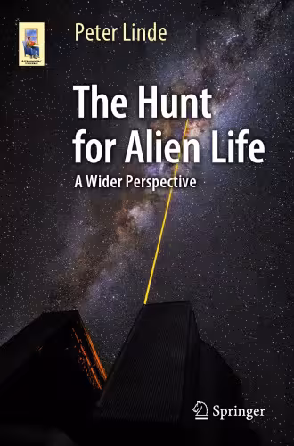 خرید و دانلود نسخه کامل کتاب The Hunt for Alien Life: A Wider Perspective