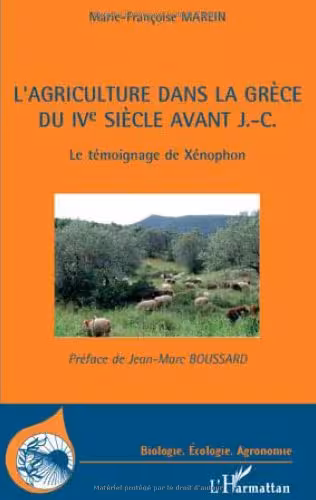 خرید و دانلود نسخه کامل کتاب L&#039;agriculture dans la Grèce du IVe siècle avant J-C: le témoignage de Xénophon