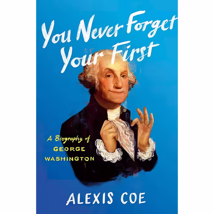 کتاب زبان اصلی You Never Forget Your First A Biography of George Washington