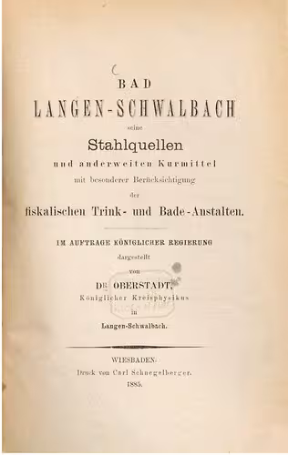 خرید و دانلود نسخه کامل کتاب Bad Langen-Schwalbach, seine Stahlquellen und anderweiten Kurmittel mit besonderer Berücksichtigung der fiskalischen Trink- und Bade-Anstalten