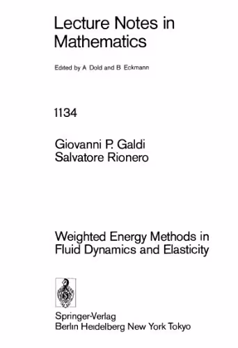 خرید و دانلود نسخه کامل کتاب Weighted Energy Methods in Fluid Dynamics and Elasticity