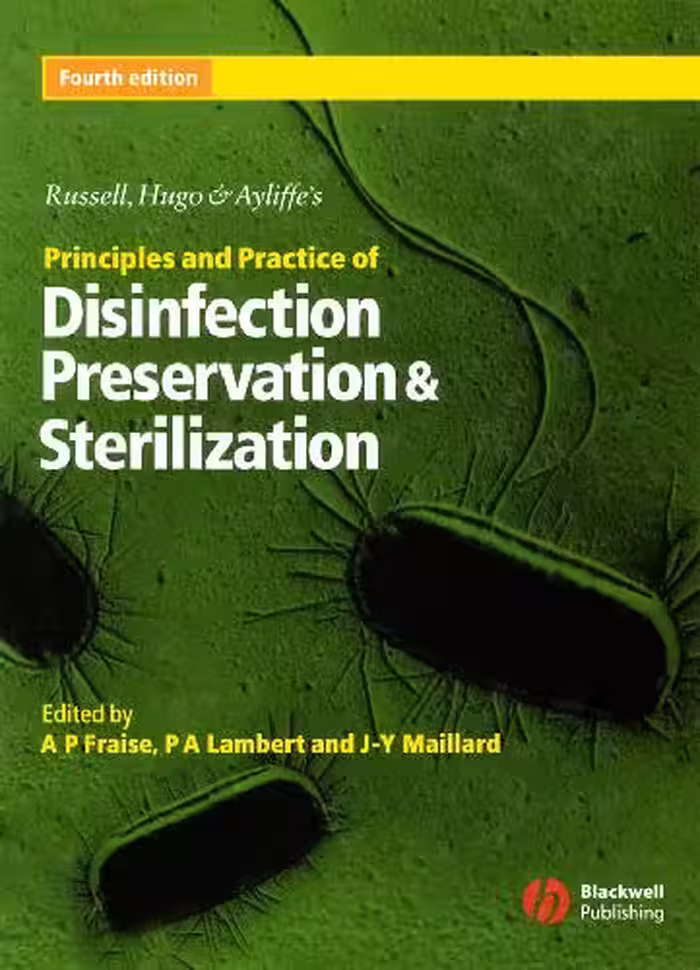 خرید و دانلود نسخه کامل کتاب Russell, Hugo &amp; Ayliffe's Principles and Practice of Disinfection, Preservation &amp; Sterilization