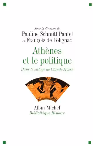 خرید و دانلود نسخه کامل کتاب Athènes et le politique : dans le sillage de Claude Mossé