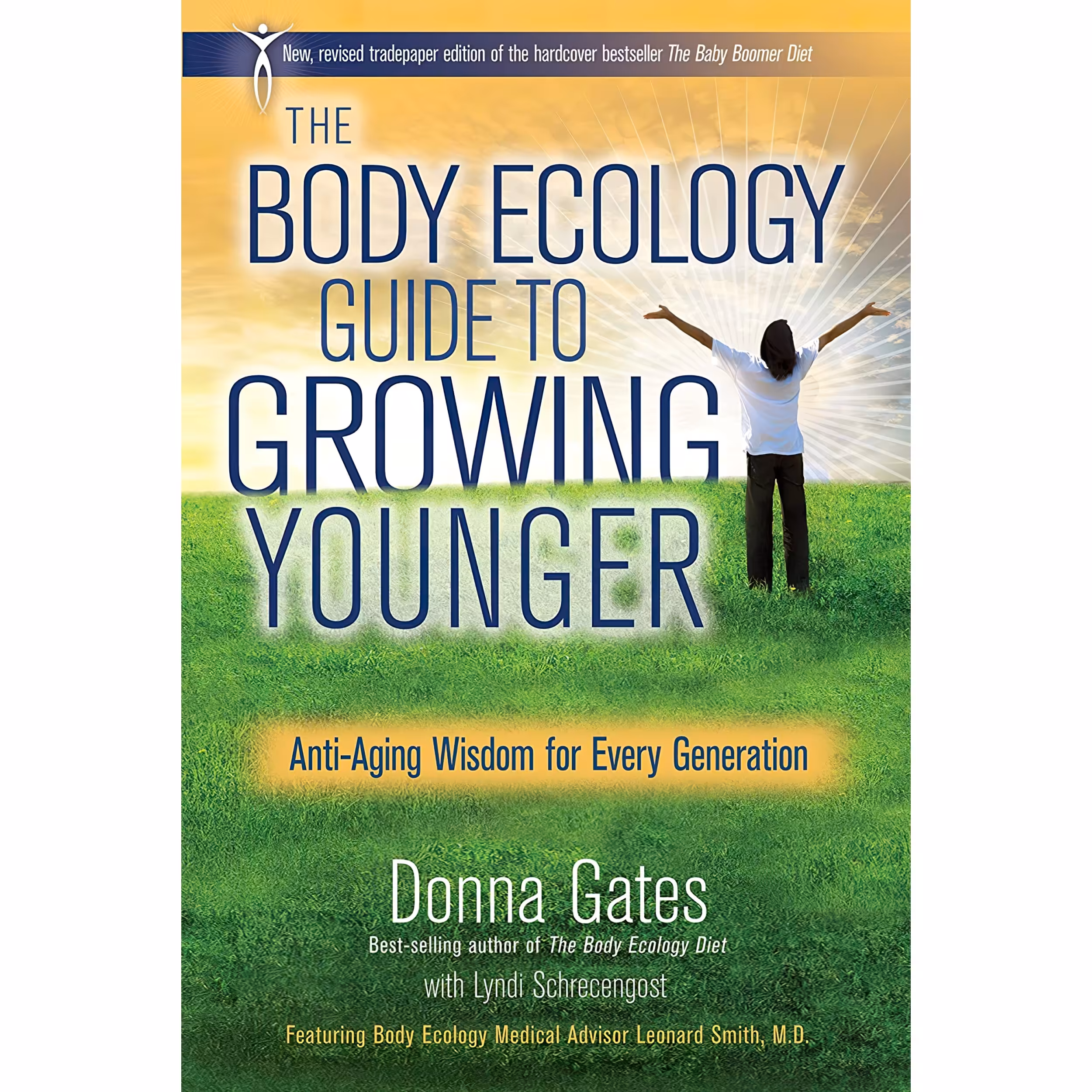 کتاب The Body Ecology Guide To Growing Younger اثر Donna Gates and Lyndi Schrecengost انتشارات Hay House