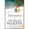 کتاب Unwritten اثر Charles Martin انتشارات Center Street