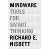 کتاب Mindware اثر Richard E. Nisbett انتشارات Farrar, Straus and Giroux