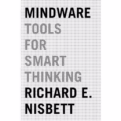 کتاب Mindware اثر Richard E. Nisbett انتشارات Farrar, Straus and Giroux