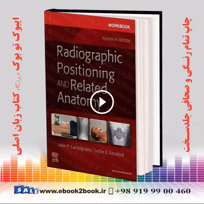 Workbook for Radiographic Positioning and Related Anatomy