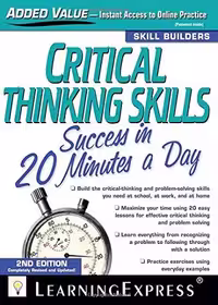 Critical Thinking Skills Success: In 20 Minutes a Day