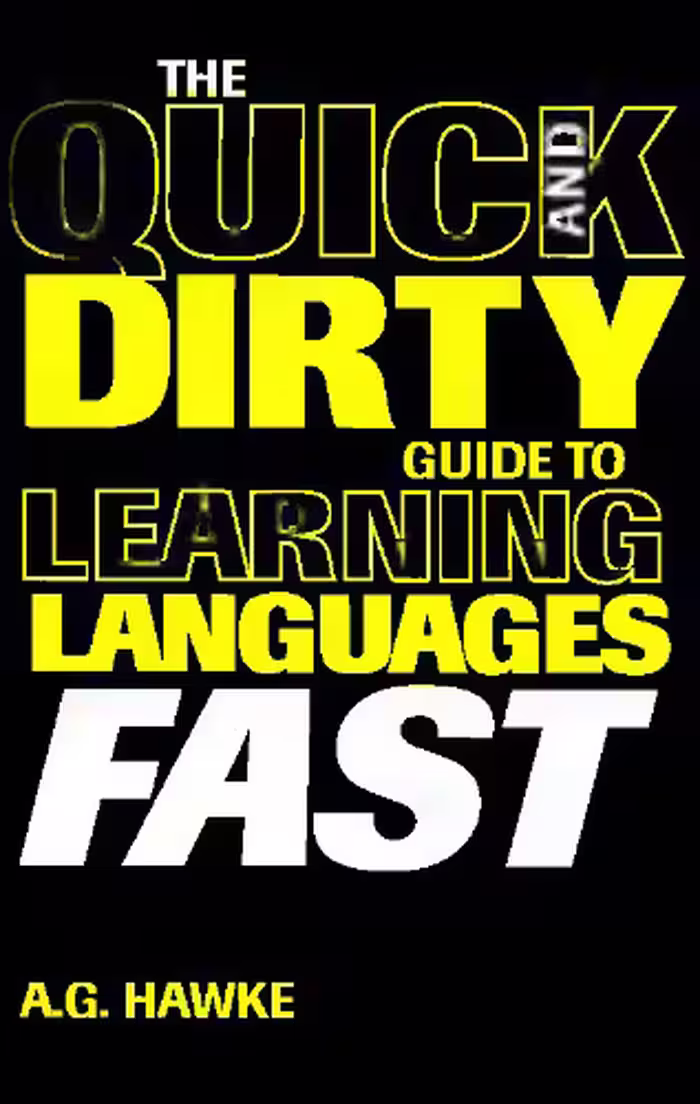 خرید و دانلود نسخه کامل کتاب The quick and dirty guide to learning languages fast