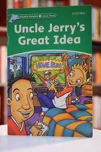 Dolphin Readers 3 Uncle Jerrys Great Idea