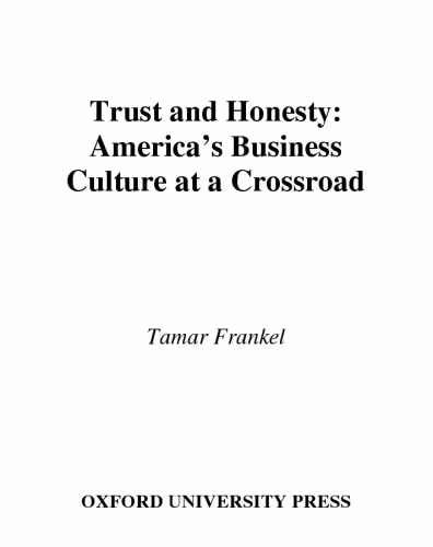 خرید و دانلود نسخه کامل کتاب Trust and Honesty: America&#039;s Business Culture at a Crossroad