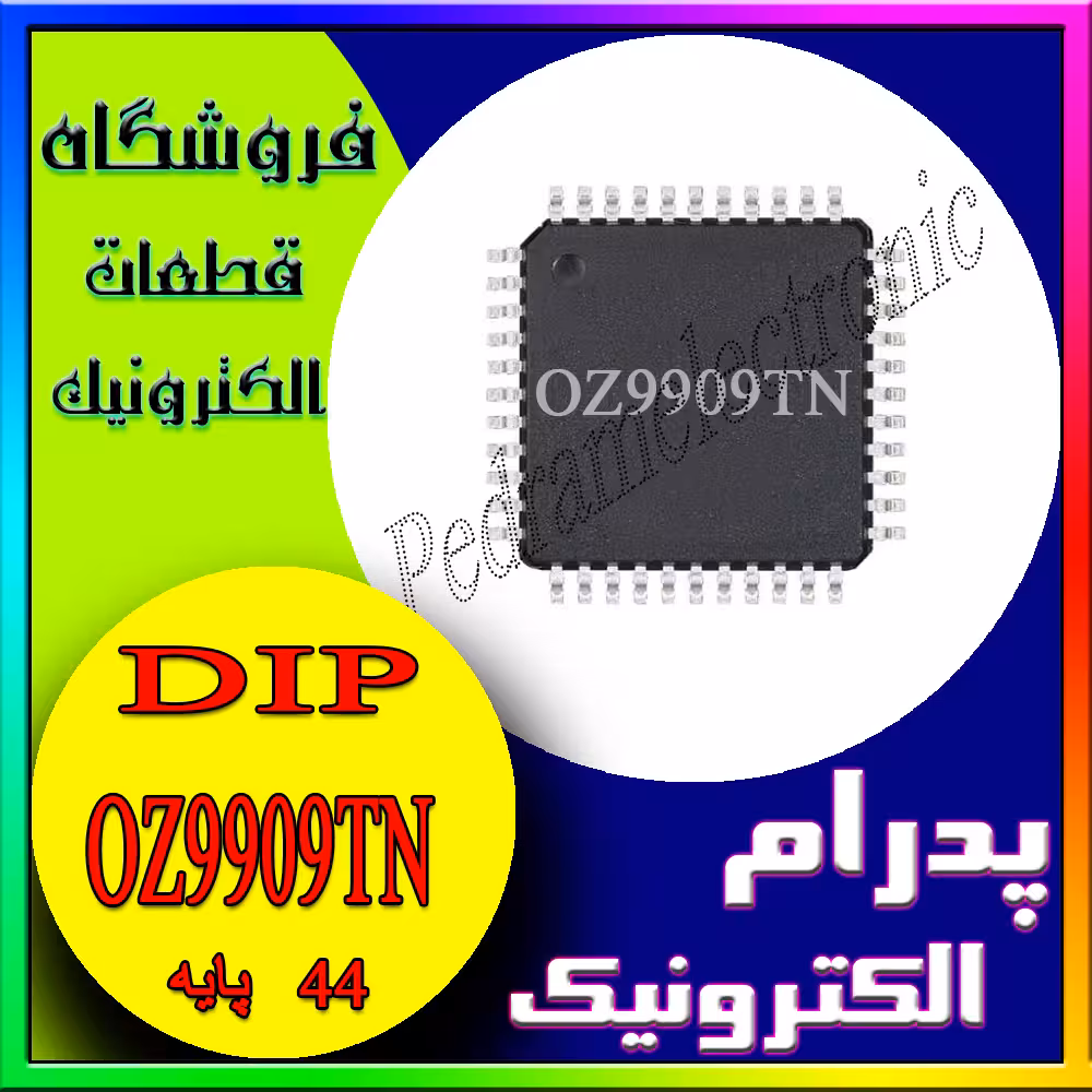 آی سی OZ9909TN QFP-44