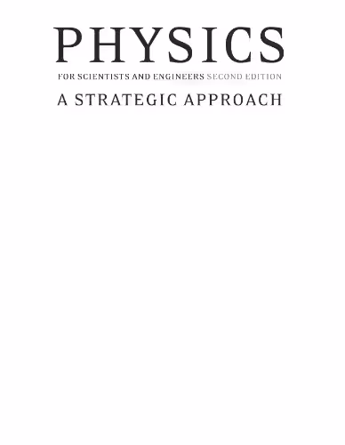 خرید و دانلود نسخه کامل کتاب Physics for scientists and engineers: a strategic approach: with modern physics