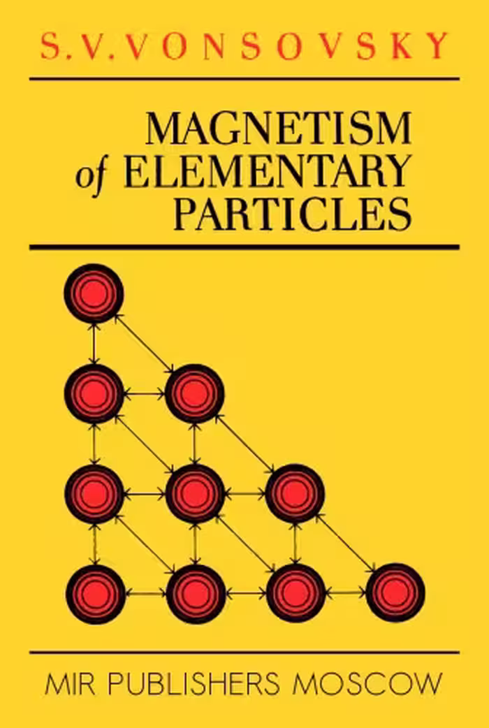 خرید و دانلود نسخه کامل کتاب Magnetism of Elementary Particles