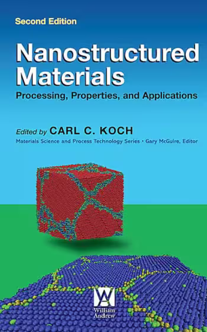 خرید و دانلود نسخه کامل کتاب Nanostructured Materials, Second Edition: Processing, Properties and Applications