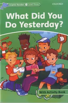 What Did You Do Yesterday? (Level 3) AB CD