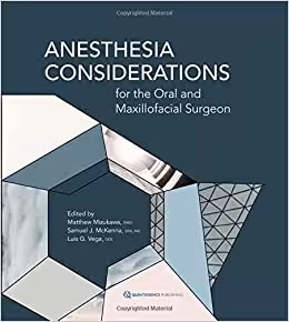  دانلود کتاب Anesthesia Considerations For The Oral And Maxillofacial Surgeon, 2018 - دانلود کتاب های دانشگاهی