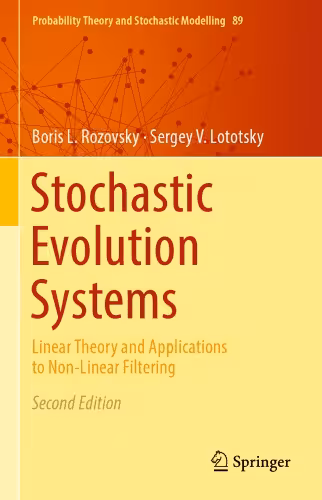 خرید و دانلود نسخه کامل کتاب Stochastic Evolution Systems: Linear Theory and Applications to Non-Linear Filtering