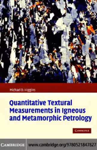 خرید و دانلود نسخه کامل کتاب Quantitative Textural Measurements in Igneous and Metamorphic Petrology