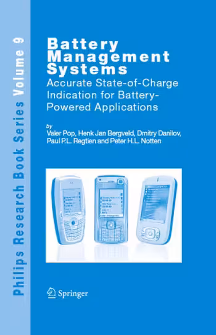 خرید و دانلود نسخه کامل کتاب Battery Management Systems: Accurate State-of-Charge Indication for Battery-Powered Applications (Philips Research Book Series)