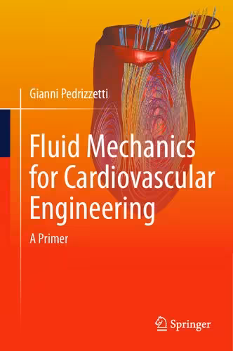 خرید و دانلود نسخه کامل کتاب Fluid Mechanics for Cardiovascular Engineering: A Primer