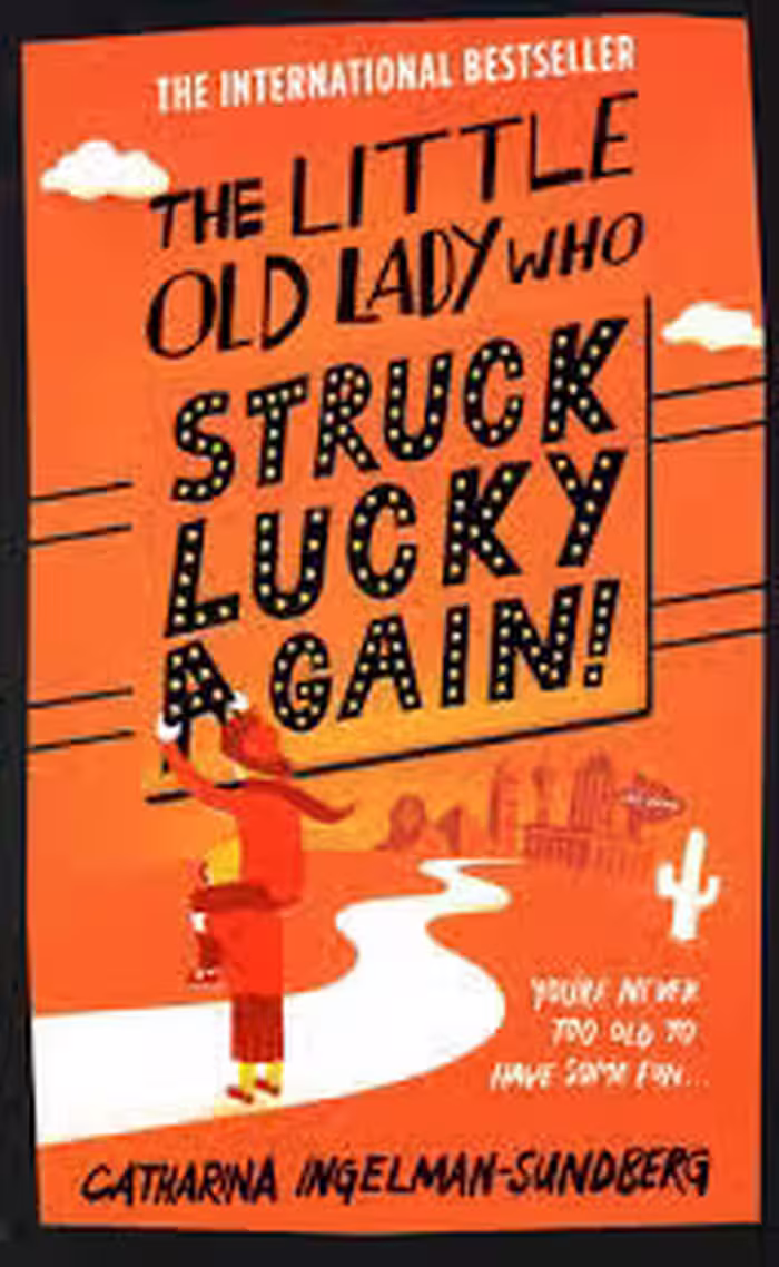 The Little Old Lady Who Struck Lucky Again – League of Pensioners 2