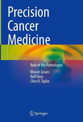 خرید و دانلود نسخه کامل کتاب Precision Cancer Medicine: Role of the Pathologist