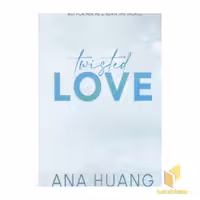 کتاب Twisted Love اثر Ana huang نشر معیار علم