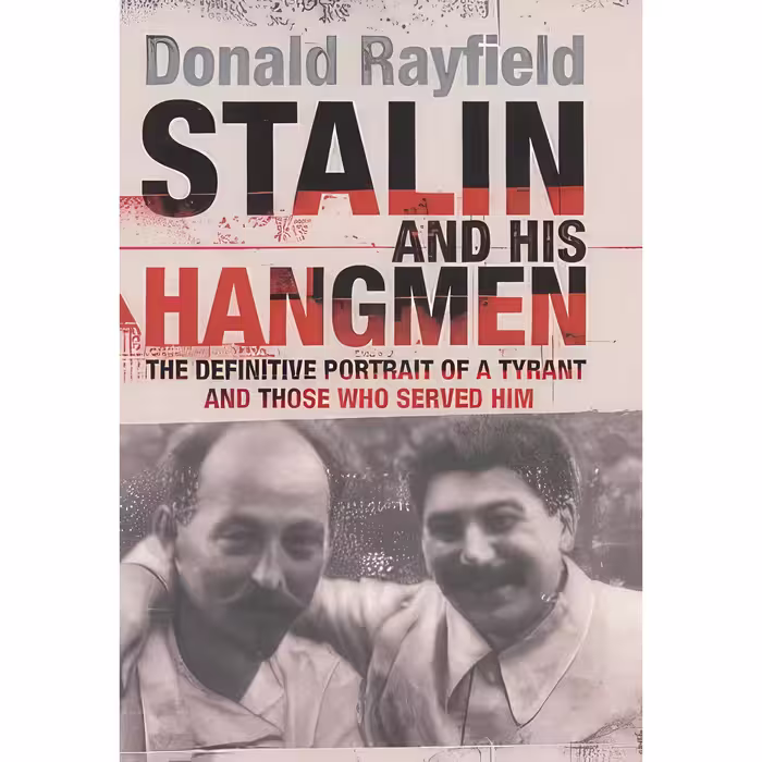 کتاب Stalin and His Hangmen  اثر Donald Rayfield انتشارات Gardners Books