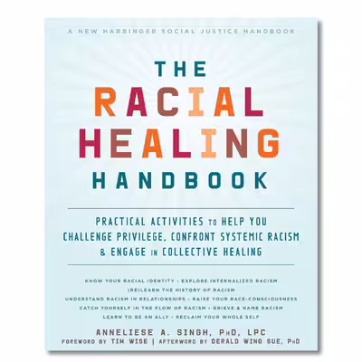 کتاب The Racial Healing Handbook اثر Anneliese A. Singh انتشارات Harbinger Publications