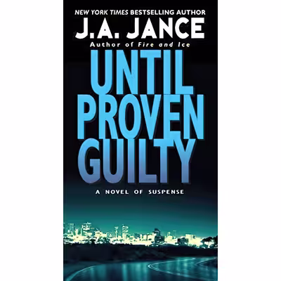 کتاب Until Proven Guilty اثر J. A. Jance انتشارات Harper