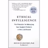 کتاب Ethical Intelligence اثر Bruce D. Weinstein انتشارات New World Library