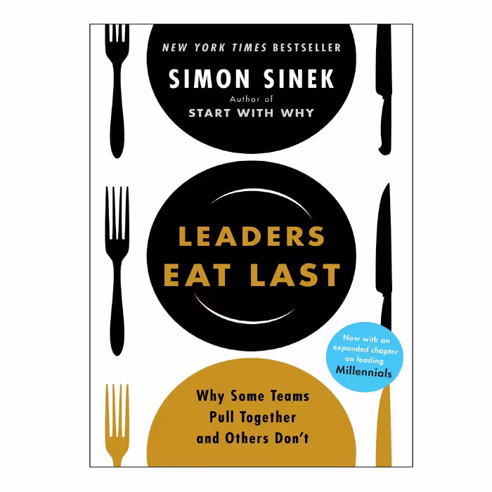 کتاب Leaders Eat Last اثر Simon Sinek انتشارات Penguin